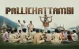 Pallichattambi (2026): Dijo Jose Antony Crafts a Period Thriller Around Tovino Thomas